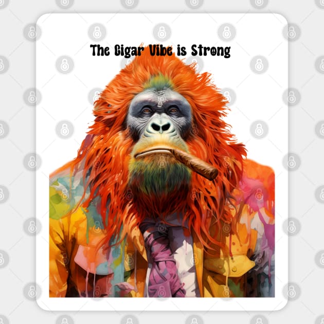 Cigar Smoking Ape: "The Cigar Vibe is Strong" on a light (Knocked Out) background Magnet by Puff Sumo